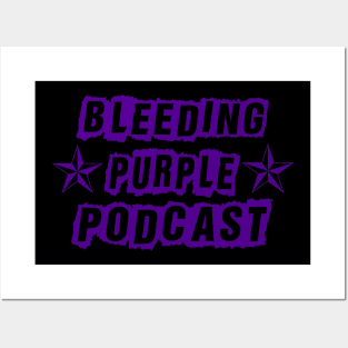 Bleeding Purple Podcast Tee Posters and Art